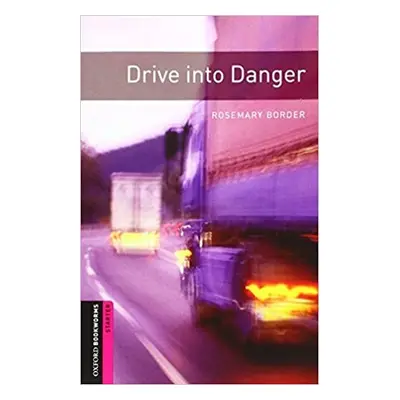 New Oxford Bookworms Library Starter Drive into Danger Audio MP3 Pack Oxford University Press