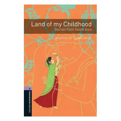 New Oxford Bookworms Library 4 Land of My Childhood - Stories from South Asia Audio Mp3 Pack Oxf