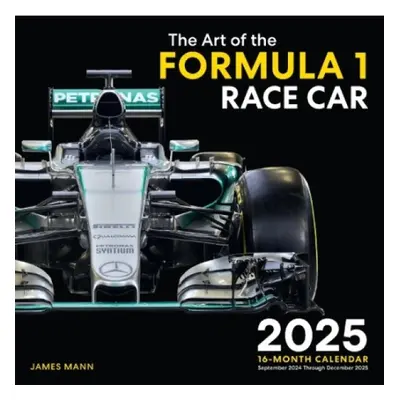 Art of the Formula 1 Race Car 2025, 16-Month Calendar--September 2024 through December 2025 Quar