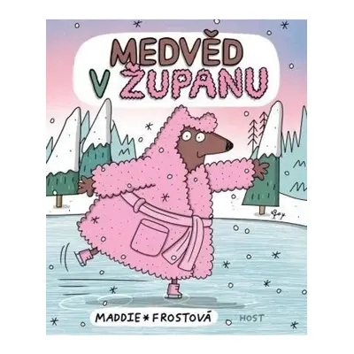 Medvěd v županu Host - vydavatelství, s. r. o.