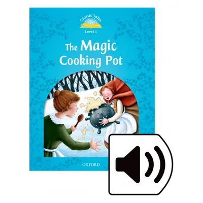 CLASSIC TALES Second Edition Beginner 1 The Magic Cooking Pot + Audio Mp3 Pack Oxford University