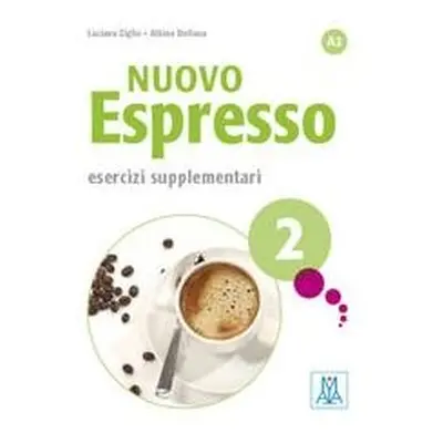 Nuovo espresso 2 A2 Esercizi supplementari ALMA Edizioni