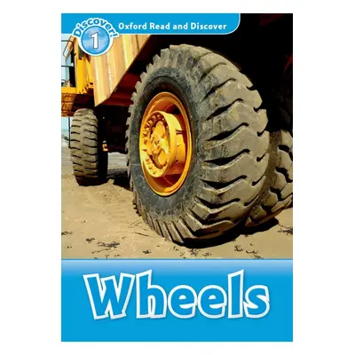 Oxford Read And Discover 1 Wheels Oxford University Press