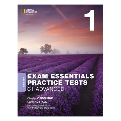 Exam Essentials: Cambridge C1, Advanced Practice Tests 1, With Key National Geographic learning