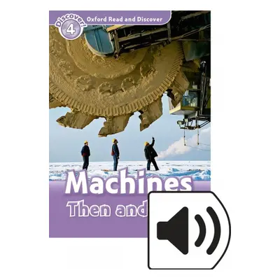 Oxford Read And Discover 4 Machines Then and Now Audio Mp3 Pack Oxford University Press