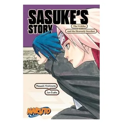 Naruto: Sasuke´s Story-The Uchiha and the Heavenly Stardust Viz Media, Subs. of Shogakukan Inc