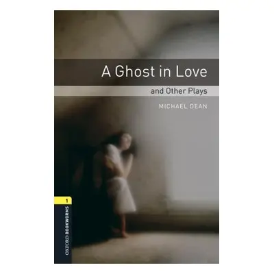 New Oxford Bookworms Library 1 A Ghost in Love and Other Plays Playscript Audio Mp3 Pack Oxford 