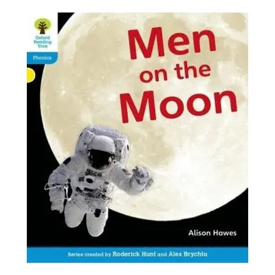 Oxford Reading Tree: Level 3: Floppy´s Phonics Non-Fiction: Men on the Moon Oxford University Pr