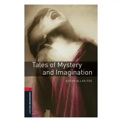 New Oxford Bookworms Library 3 Tales of Mystery and Imagination Audio Pack Oxford University Pre