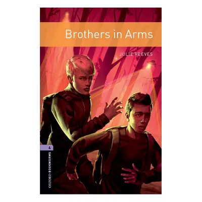 New Oxford Bookworms Library 4 Brothers in Arms Oxford University Press