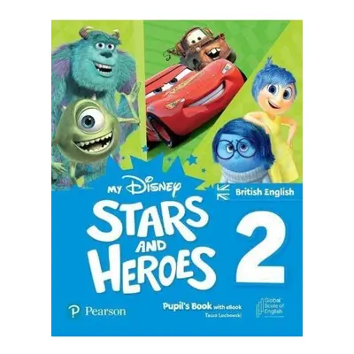 My Disney Stars and Heroes 2 Pupil´s Book with eBook BE Edu-Ksiazka Sp. S.o.o.