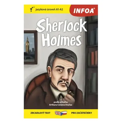 Sherlock Holmes - Zrcadlová četba (A1-A2) Ing. Stanislav Soják-INFOA