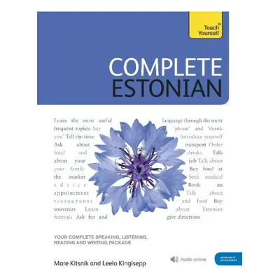 Complete Estonian, Learn to read, write, speak and understand Estonian John Murray Press