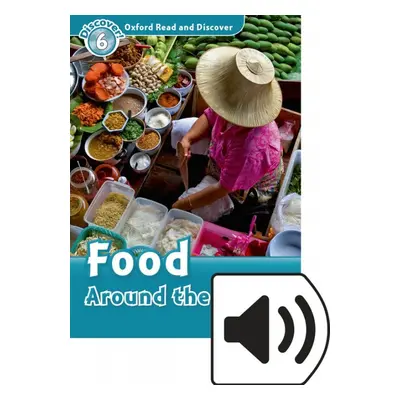 Oxford Read And Discover 6 Food Around the World Audio Mp3 Pack Oxford University Press