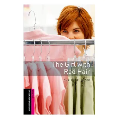 New Oxford Bookworms Library Starter The Girl with Red Hair Oxford University Press