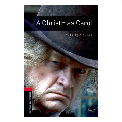 New Oxford Bookworms Library 3 A Christmas Carol Oxford University Press