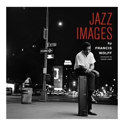 Jazz Images by Francis Wolff, Introduction by Ashley Kahn ELEMENTAL MUSIC RECORDS