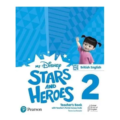 My Disney Stars and Heroes 2 Teacher´s Book with Teacher´s Portal Access Code BE Edu-Ksiazka Sp.