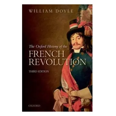 Oxford History of the French Revolution Oxford University Press