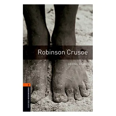 New Oxford Bookworms Library 2 Robinson Crusoe Oxford University Press