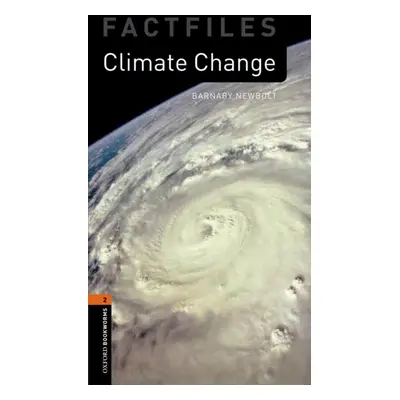 New Oxford Bookworms Library 2 Climate Change Factfile Audio Mp3 Pack Oxford University Press