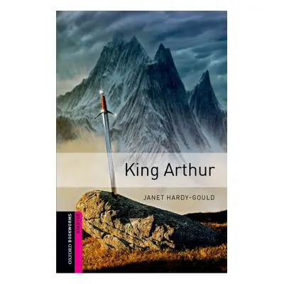 New Oxford Bookworms Library Starter King Arthur Oxford University Press