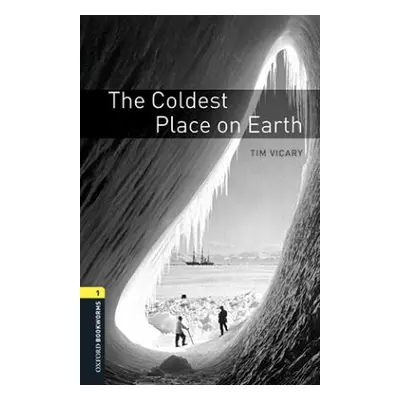 New Oxford Bookworms Library 1 The Coldest Place on Earth Audio Mp3 Pack Oxford University Press