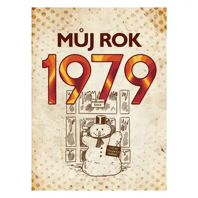 Můj rok 1979 BIZBOOKS