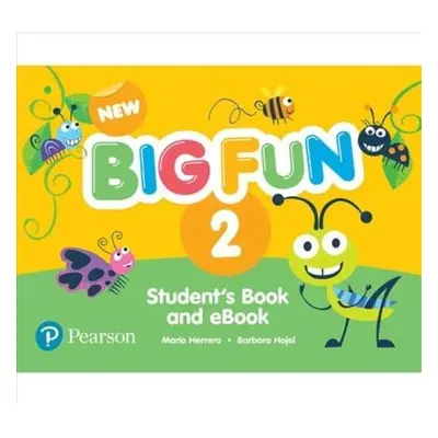 New Big Fun 2 Student´s Book and eBook with Online Practice Edu-Ksiazka Sp. S.o.o.