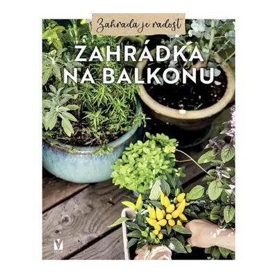 Zahrádka na balkonu Jan Vašut s.r.o.