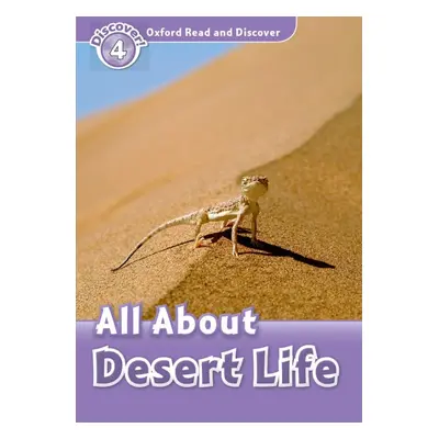 Oxford Read And Discover 4 All About Desert Life Oxford University Press