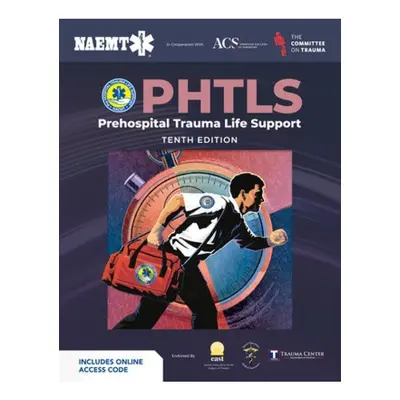 PHTLS: Prehospital Trauma Life Support (Print) with Course Manual (eBook) Jones and Bartlett Pub