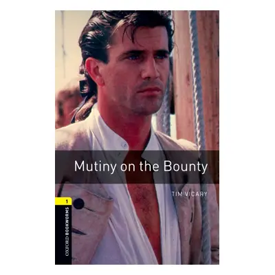 New Oxford Bookworms Library 1 Mutiny on the Bounty Oxford University Press