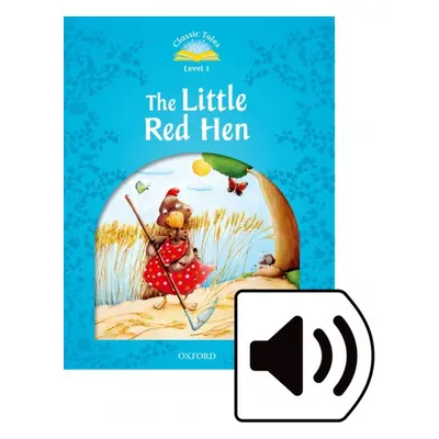 CLASSIC TALES Second Edition Beginner 1 THE LITTLE RED HEN + audio Mp3 Oxford University Press