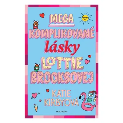 Mega komplikované lásky Lottie Brooksovej Fragment