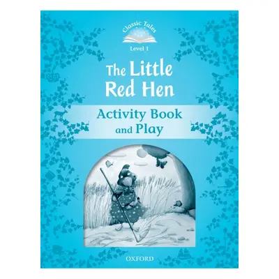 CLASSIC TALES Second Edition Beginner 1 The Little Red Hen Activity Book Oxford University Press