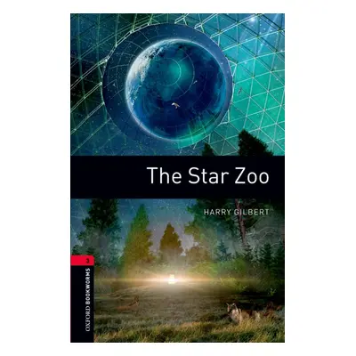 New Oxford Bookworms Library 3 The Star Zoo Oxford University Press