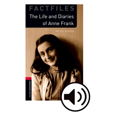 New Oxford Bookworms Library 3 Anne Frank Factfiles with Audio Mp3 Pack Oxford University Press