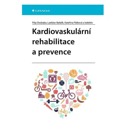 Kardiovaskulární rehabilitace a prevence GRADA Publishing, a. s.