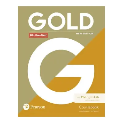 Gold B1+ Pre-First Coursebook with MyEnglishLab Pack Edu-Ksiazka Sp. S.o.o.