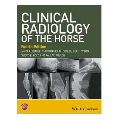 Clinical Radiology of the Horse John Wiley and Sons Ltd