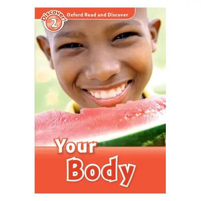 Oxford Read And Discover 2 Your Body Oxford University Press