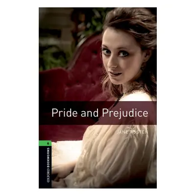 New Oxford Bookworms Library 6 Pride and Prejudice Oxford University Press