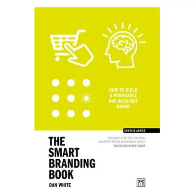 Smart Branding Book, How to build a profitable and resilient brand LID Publishing