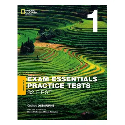 Exam Essentials: Cambridge B2, First Practice Tests 1, With Key National Geographic learning