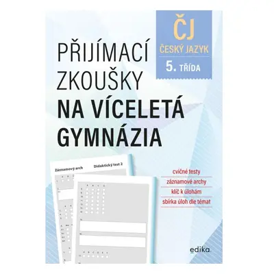 Přijímací zkoušky na víceletá gymnázia – český jazyk Edika