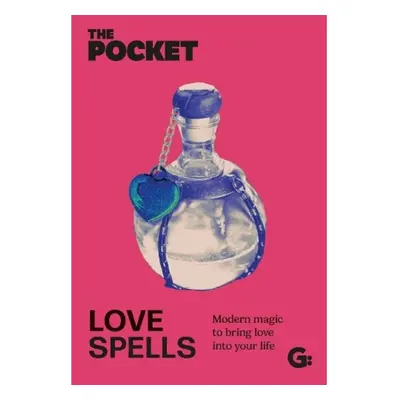 The Pocket Love Spells Gemini Books Group Ltd