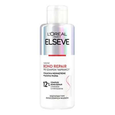 L'Oréal L'Oreal Paris, Elseve Bond Repair předšampon pro posílení vnitřních vazeb vlasů, 200 ml