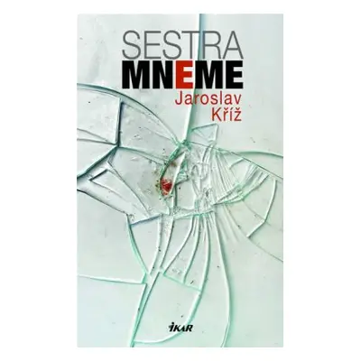 Sestra Mneme (Jaroslav Kříž)