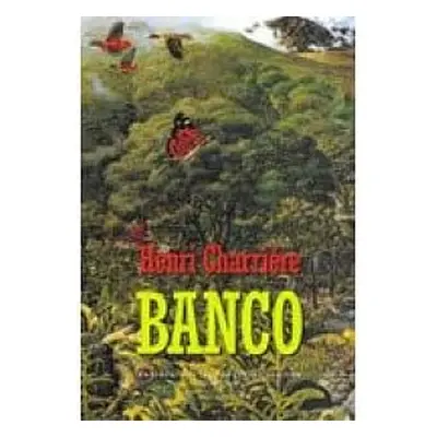 Banco (Charriére, Henri)